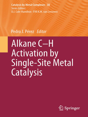 cover image of Alkane C-H Activation by Single-Site Metal Catalysis